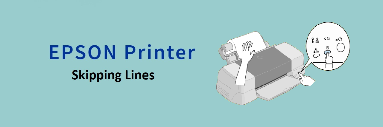 Epson Printer Skipping Lines