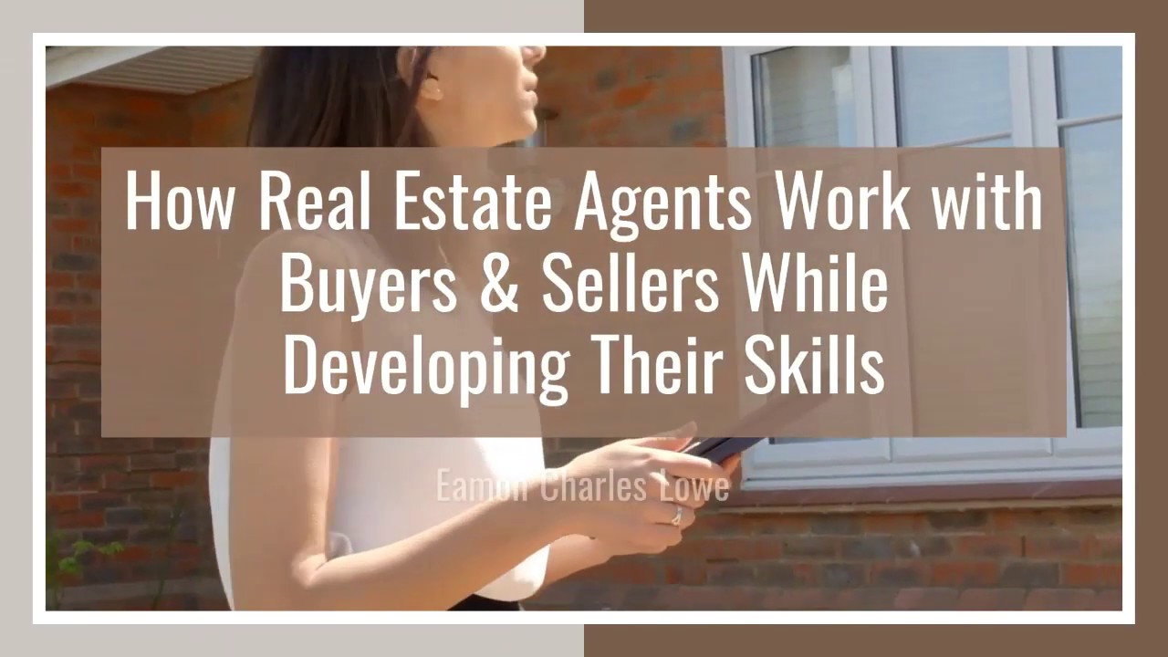 Eamon Charles Lowe - How Real Estate Agents Work? - YouTube