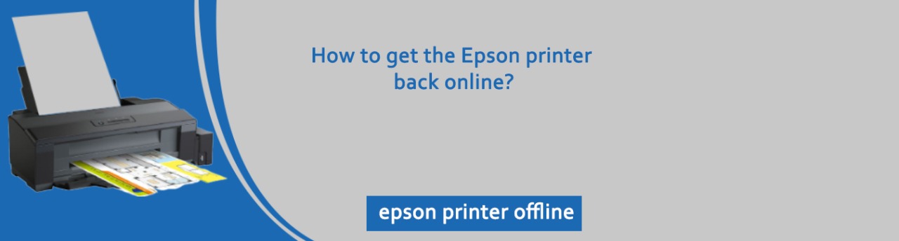 How Do I Fix Epson Printer Offline Issue in Windows?