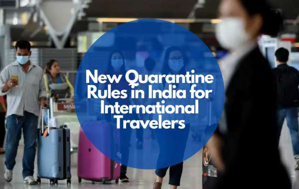 New Quarantine Rules in India for International Travelers