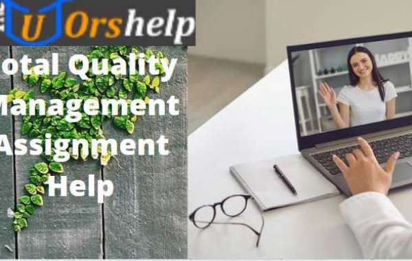 Total Quality Management Assignment Help