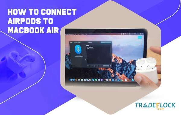 How to Connect Airpods to Macbook Air