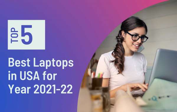 Best Laptops in USA for Year 2021-22