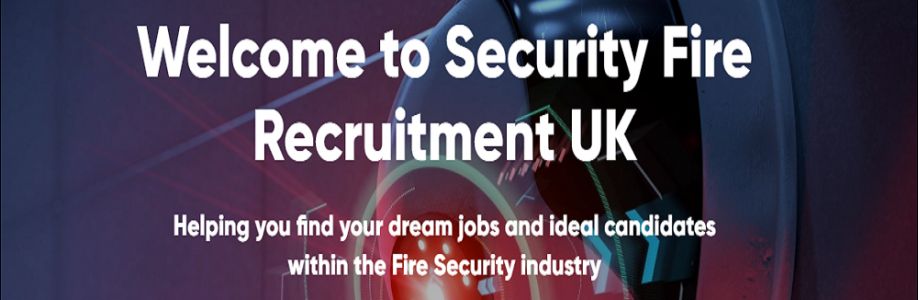 Security Fire Recruitment UK Cover Image