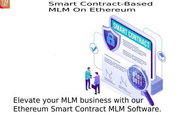 Launch A Smart Contract-Based MLM On Ethereum Instantly