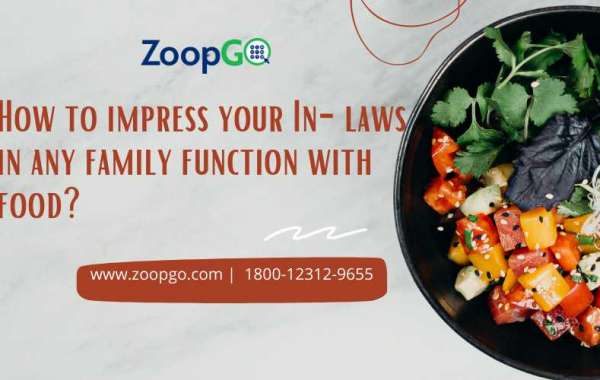 How to impress your In-laws in any family function with food?