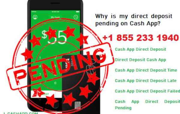 Is Cash App Direct Deposit Pending-  +1 855 233 1940 Here is Why ?