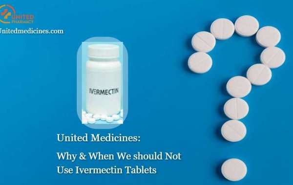Why & When We should Not Use Ivermectin Tablets? – Unitedmedicines