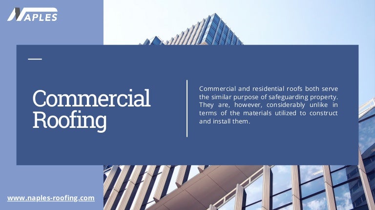 Types of Commercial Roofing | Naples Roofing