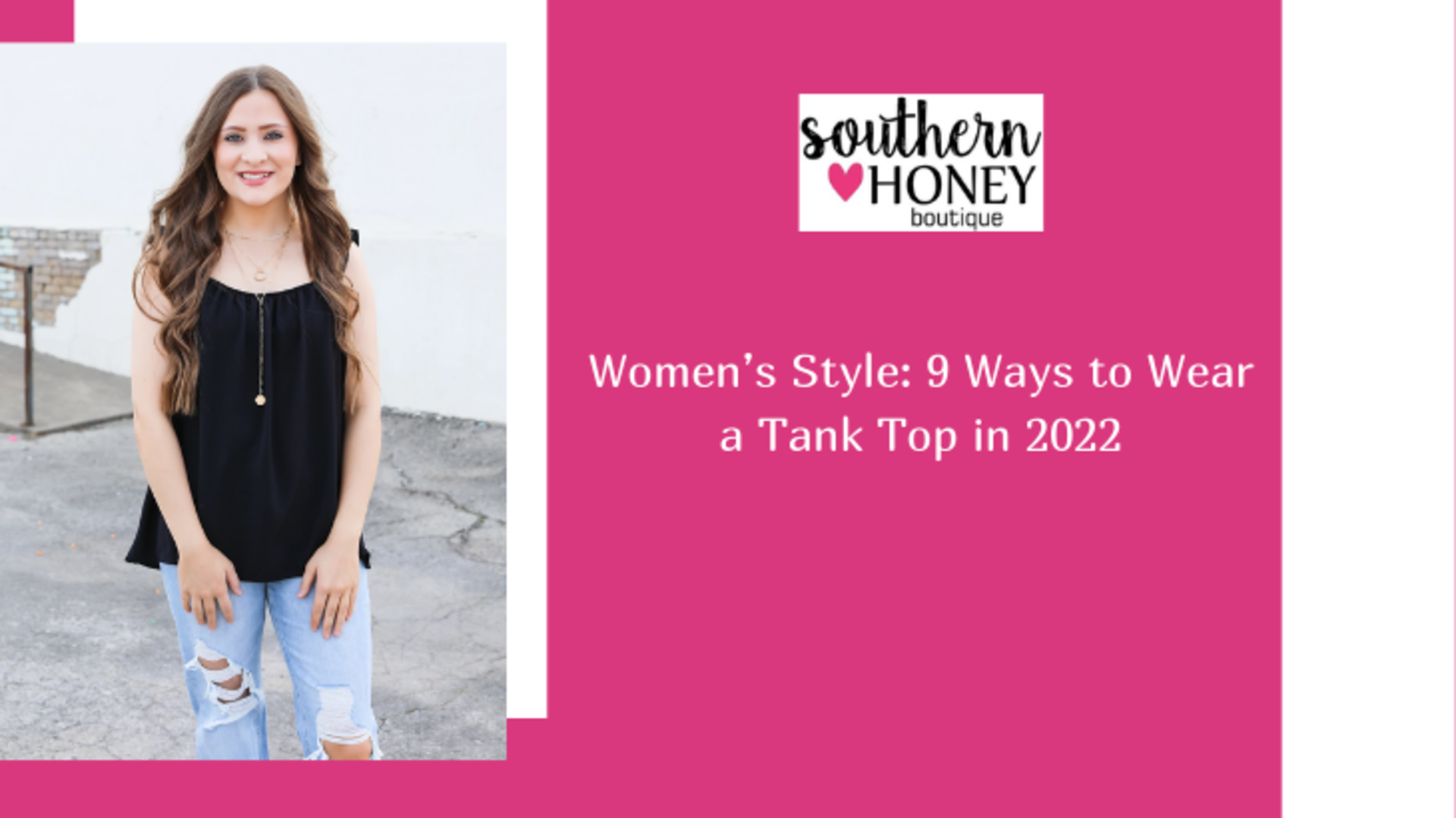 Women's Style: 9 Ways to Wear a Tank Top in 2022 | Southernhoney
