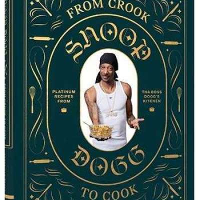 From Crook to Cook Platinum Recipes from Tha Boss Dogg's Kitchen By Snoop Dogg Profile Picture
