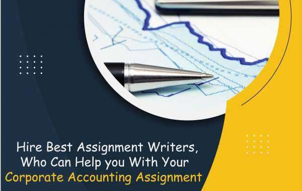 Why are corporate accounting assignments time-consuming?