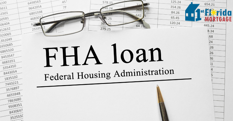Types of FHA Loans: What You Need to Know - 1st Florida Mortgage