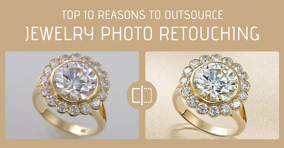 Top 10 Reasons to Outsource Jewelry Photo Retouching