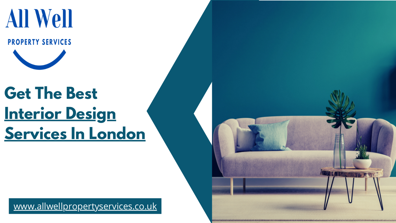 Get The Best Interior Design Service In London | edocr