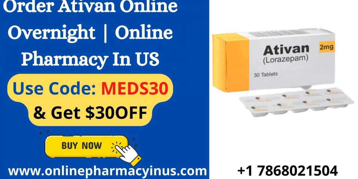 Order Ativan Online Overnight | Online Pharmacy In US