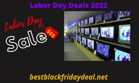 Labor Day TV Sales 2022 At Samsung, Amazon, BestBuy & Walmart