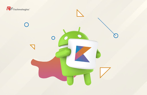 How to Hire the Best Kotlin Development Company - RV Technologies