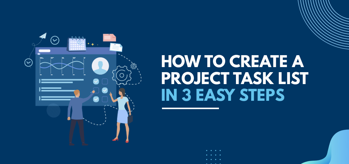 How to Create a Project Task List In 3 Easy Steps