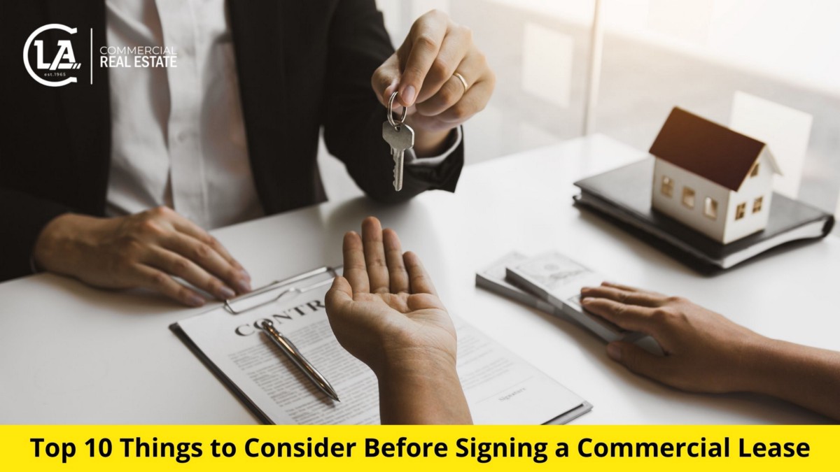 Top 10 Things to Consider Before Signing a Commercial Lease