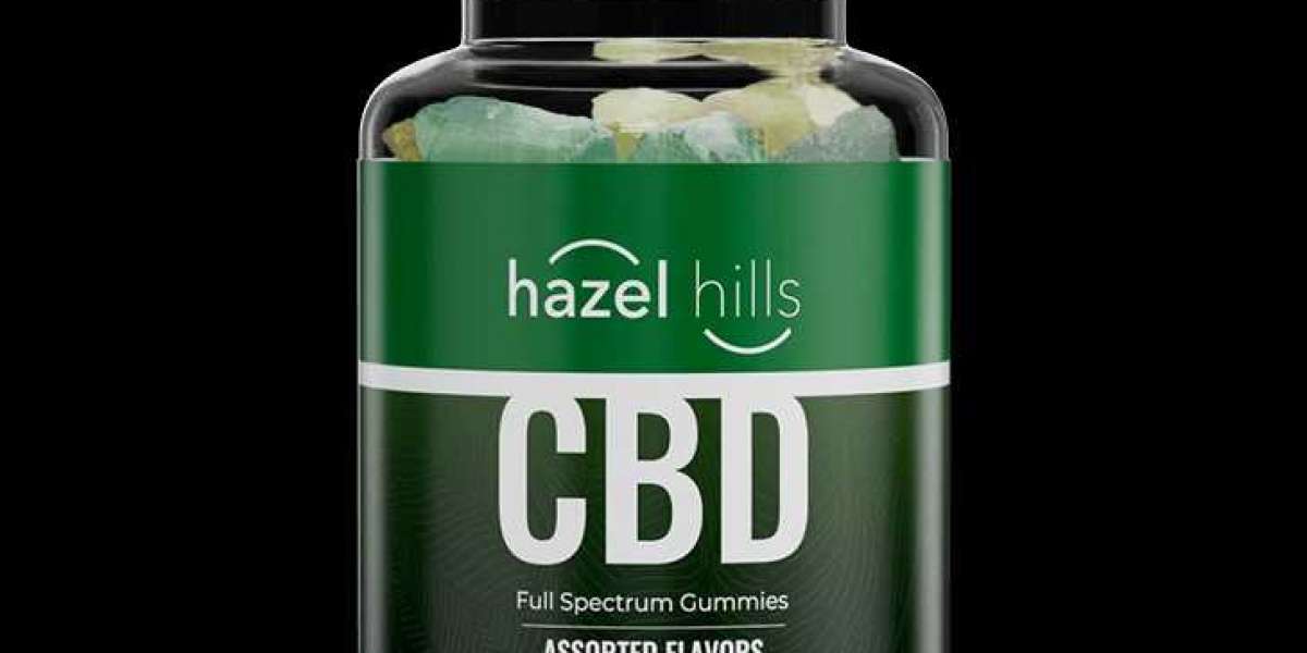 Hazel Hills CBD Gummies Reviews,CostHow Does Hazel hills CBD  Gummies Effective For Anxiety And Chronic Aches!