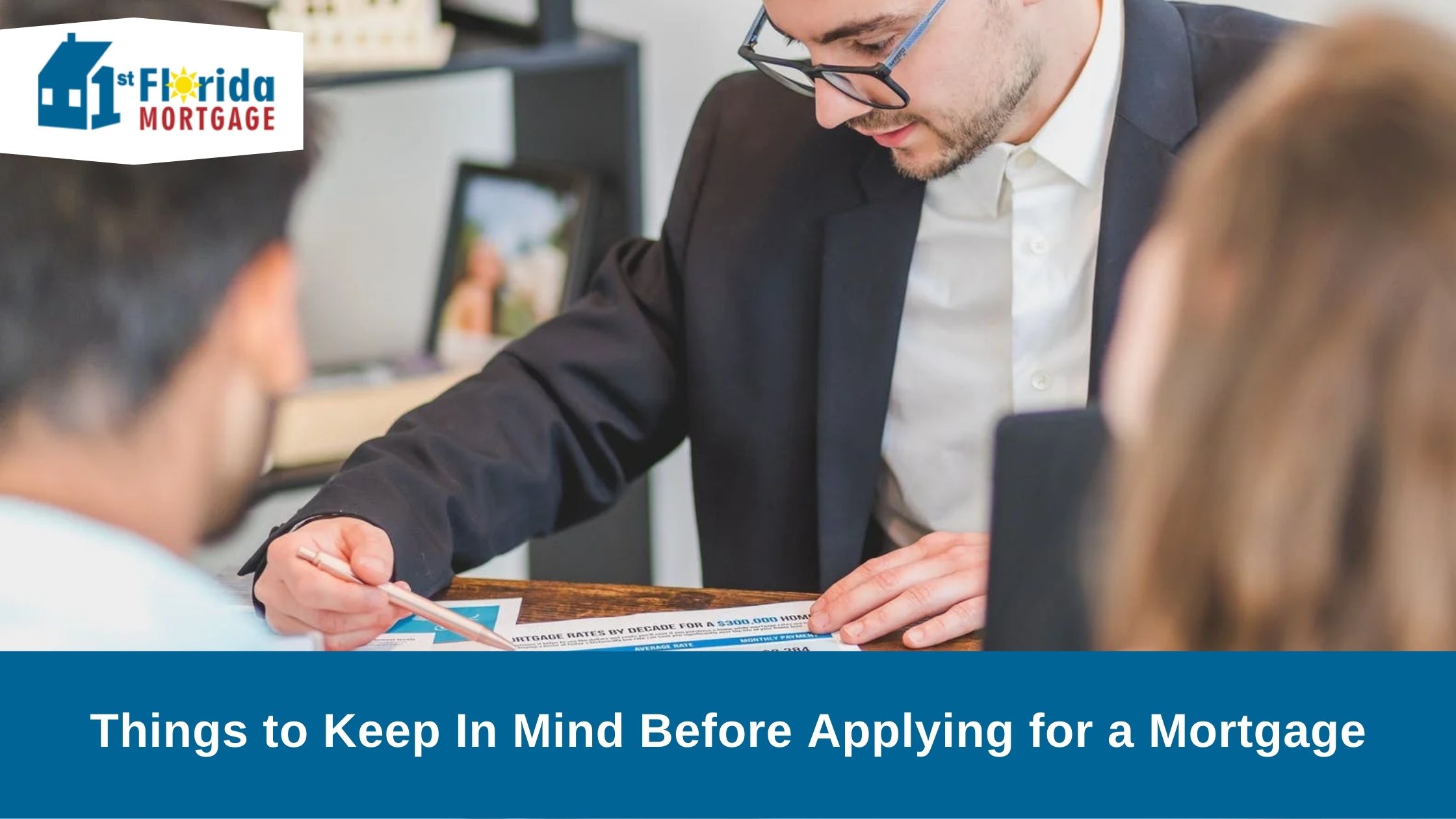 Things to Keep In Mind Before Applying for a Mortgage