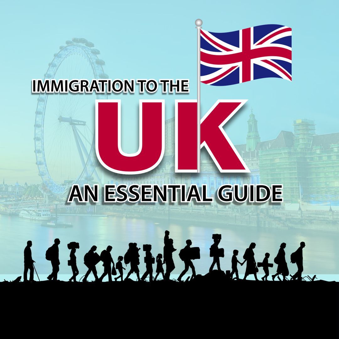 HS Consultants Education & Migration  — Immigration to The UK: An Essential Guide
