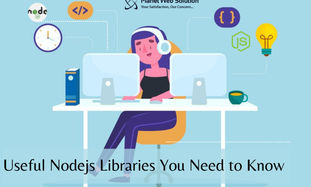 Useful Nodejs Libraries You Need to Know