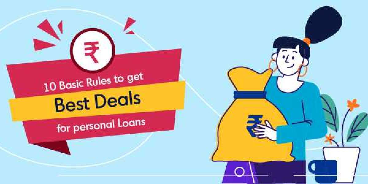 10 Basic Rules To Get The Best Deal For Personal Loans