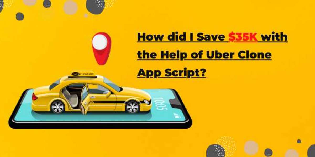 Uber Clone App Script helped me save $35K.
