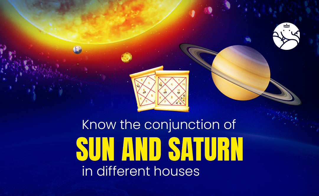 Know the Sun and Saturn Conjunction in Different Houses – Bejan Daruwalla