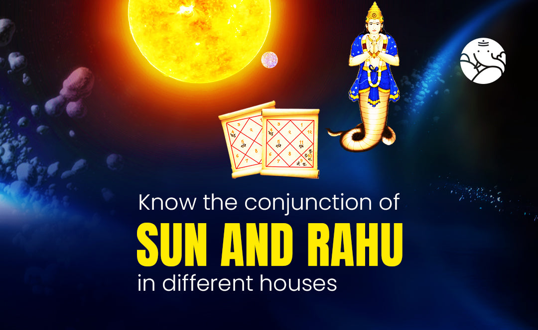 Know the Sun and Rahu Conjunction in Different Houses – Bejan Daruwalla