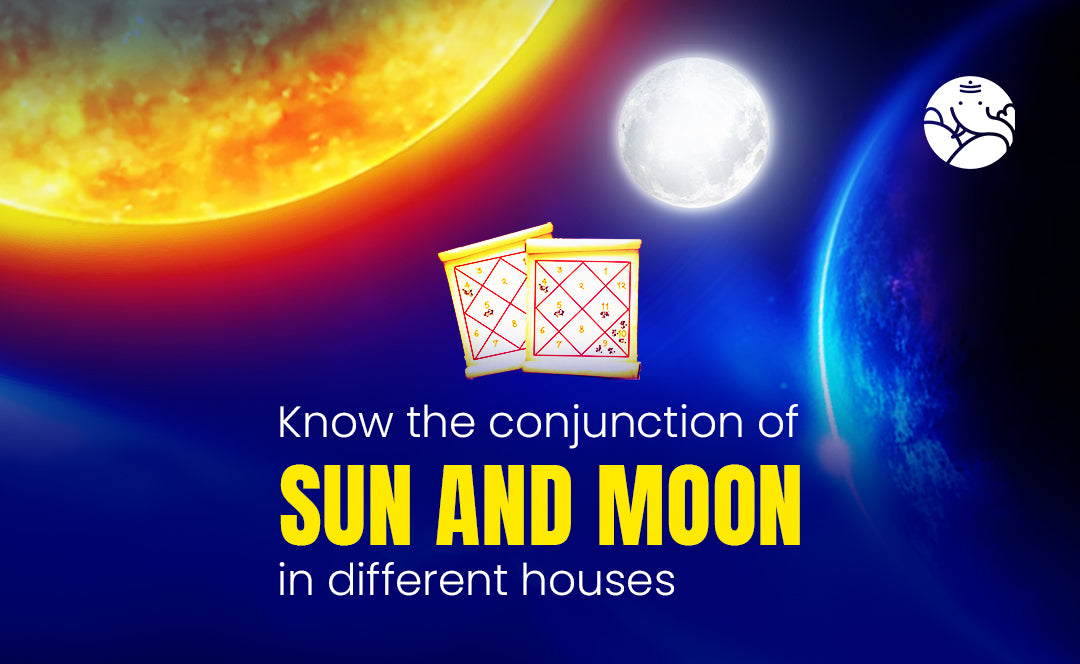 Know the Sun and Moon Conjunction in Different Houses – Bejan Daruwalla
