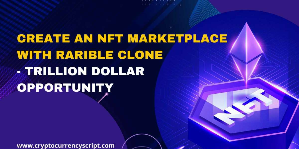 Trillion Dollar opportunity - Create an NFT Marketplace with Rarible Clone