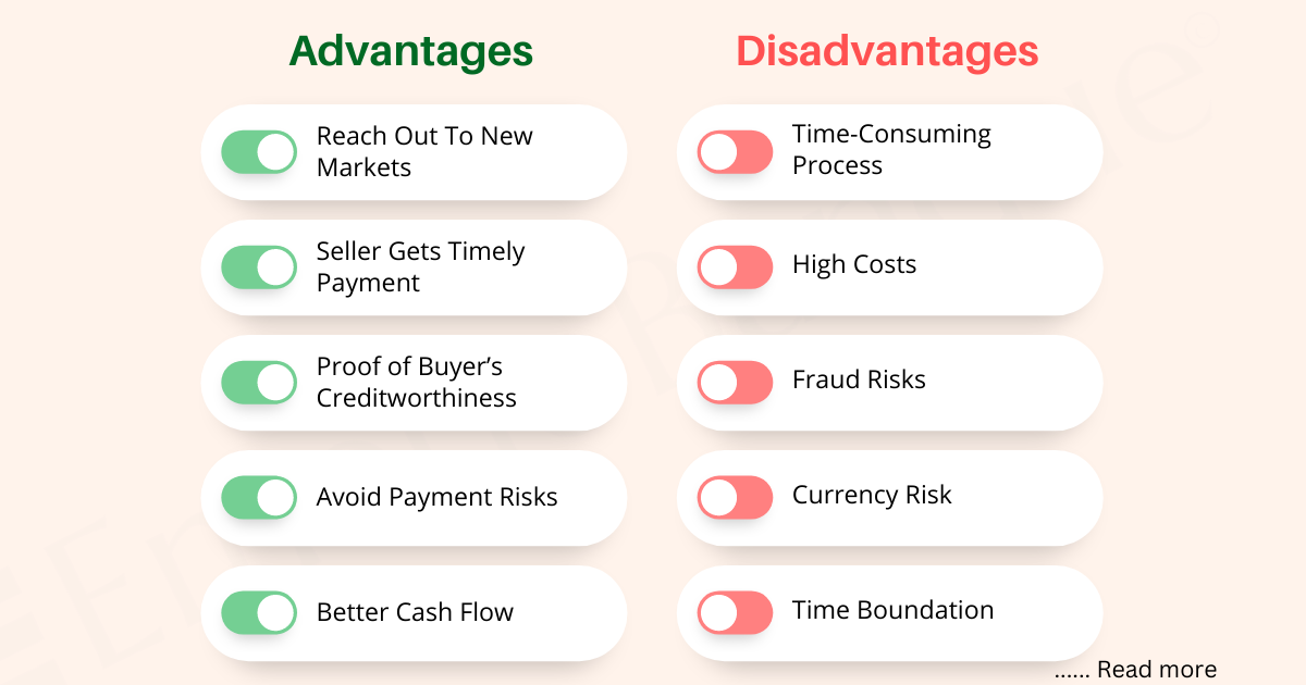 Advantages and Disadvantages of Letter of Credit