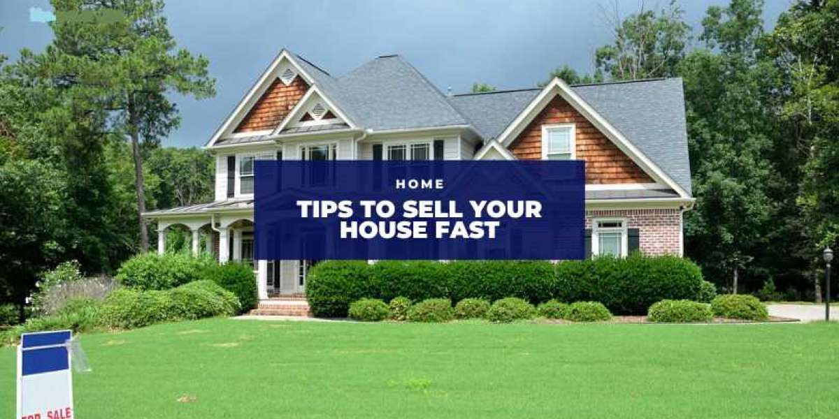 Tips for Selling Your House Quickly