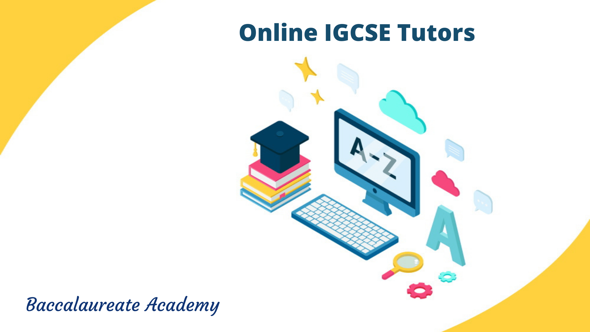 Online IGCSE Tutors | Online IGCSE Tutor - Baccalaureate Academy