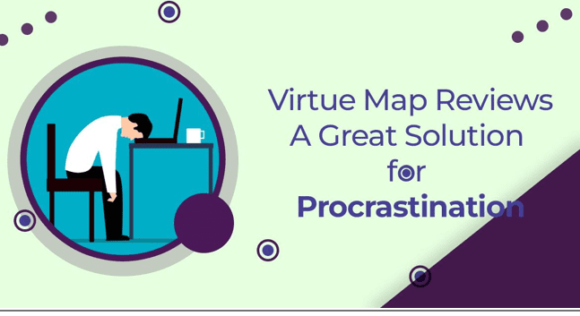 Virtue Map Reviews: A Great Solution For Procrastination - TechBullion