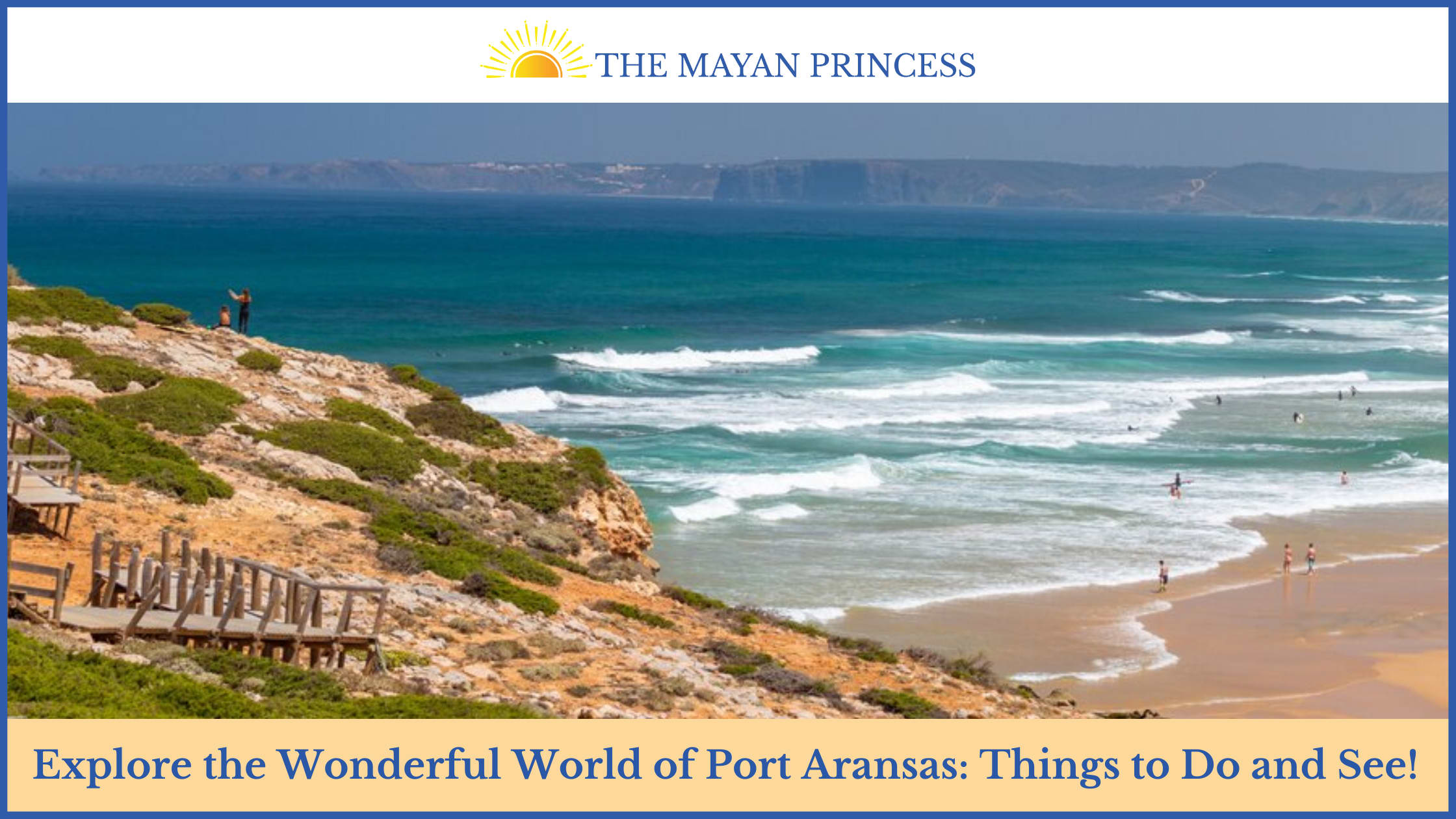 Explore the Wonderful World of Port Aransas: Things to Do and See! | Journal