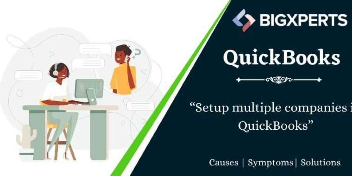 In Quickbooks, How to Setup Multiple Companies