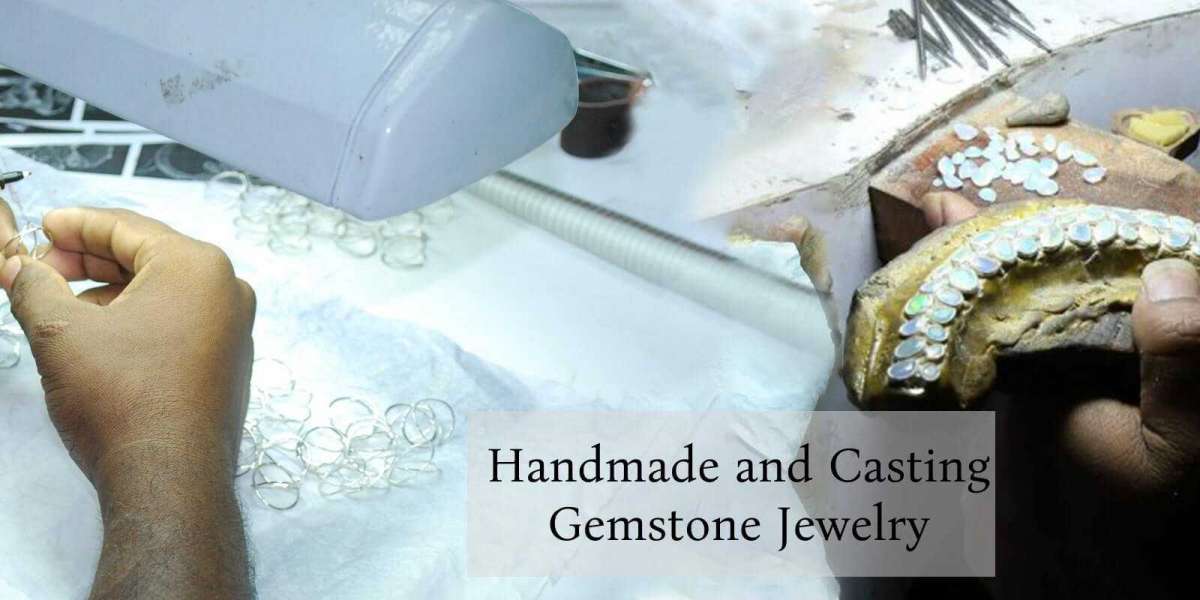 All About Handmade and Casting Gemstone Jewelry Manufacturing