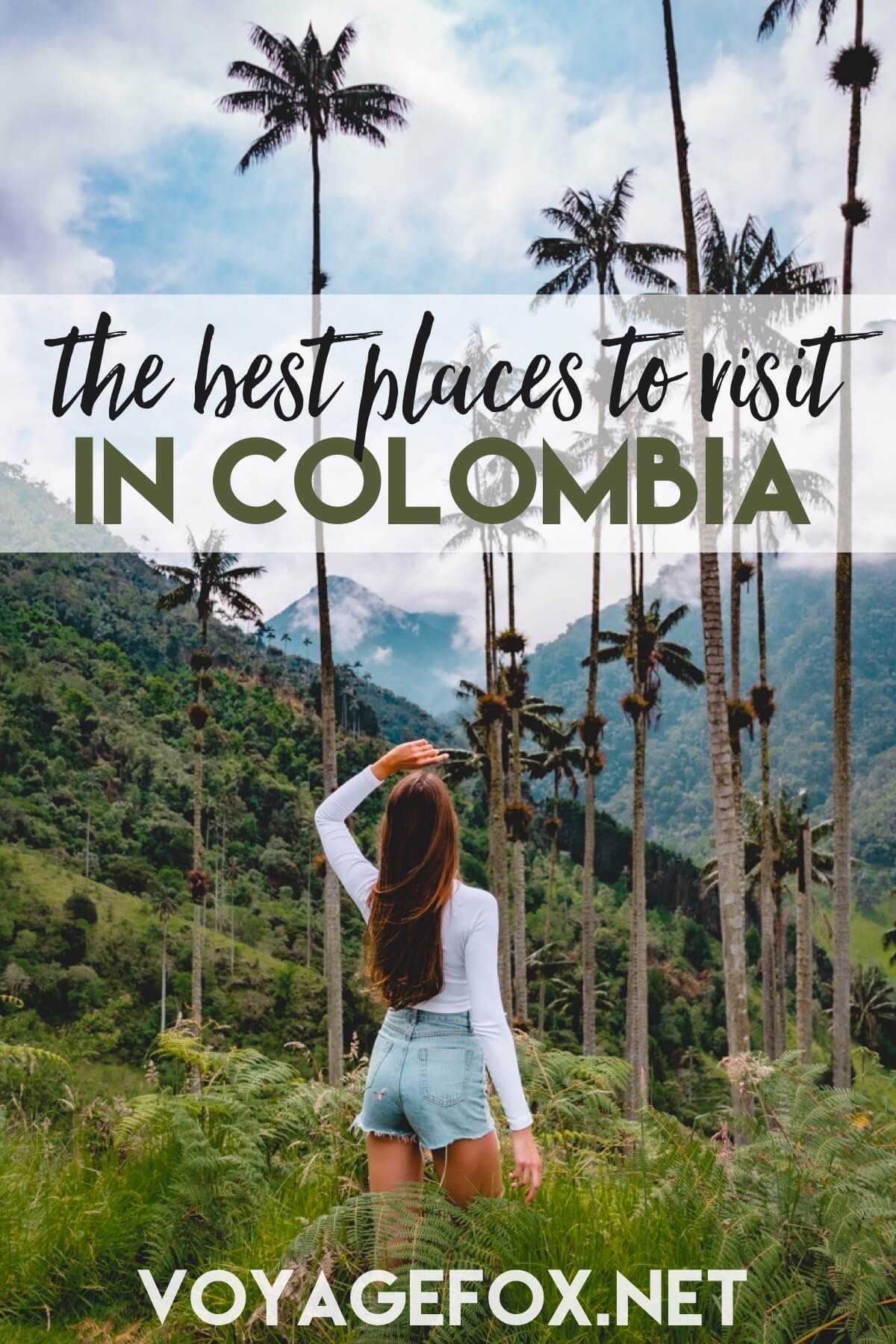 The best places to visit in Colombia - my travel tips - voyagefox