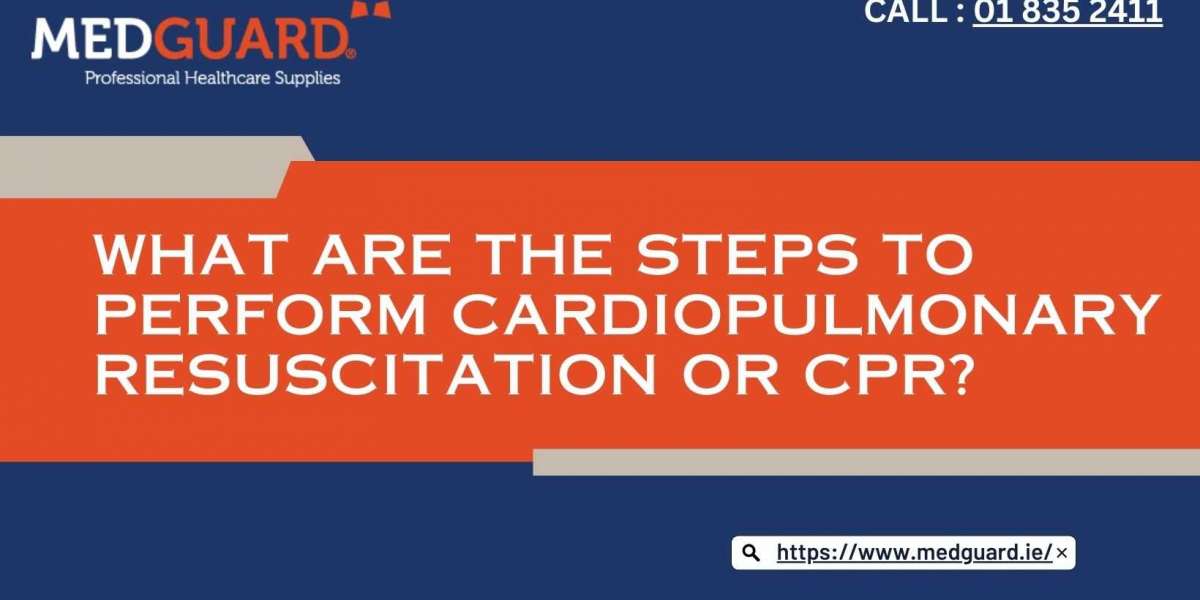 What are the Steps to Perform Cardiopulmonary Resuscitation or CPR?
