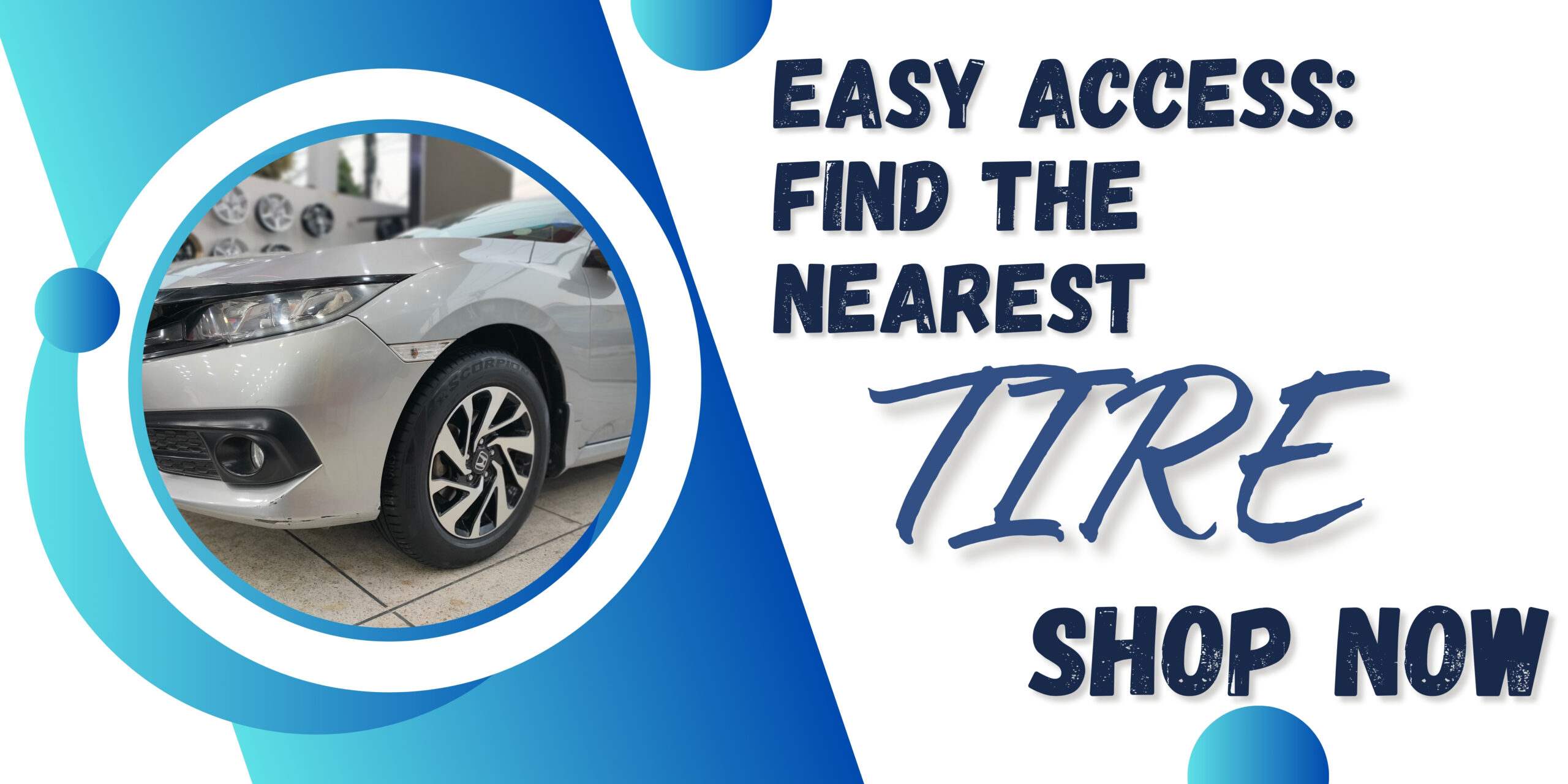 Easy Access: Find the Nearest Tyre Shop Now