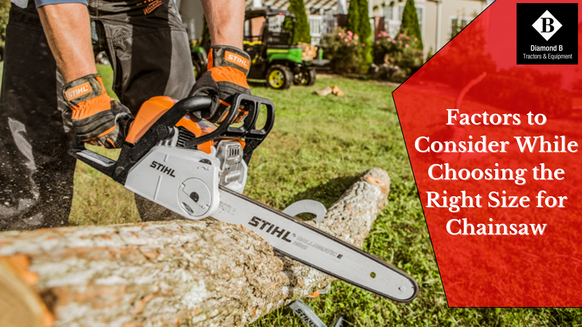 Selecting right size for chainsaw | Medium