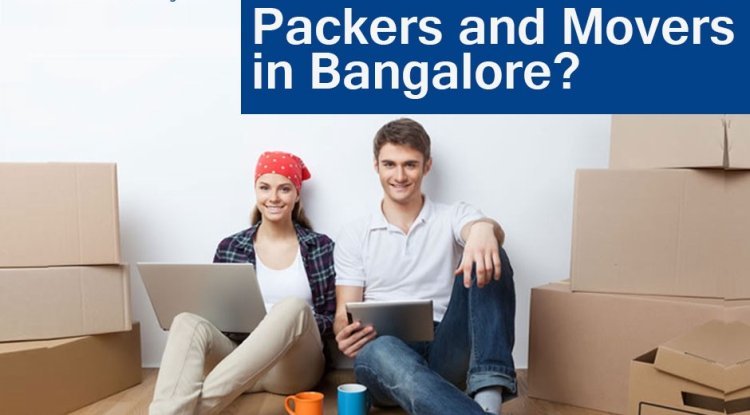 Found an Affordable House? Ways to Lessen the Shifting prices of Packers and movers in Bangalore - Blog Now