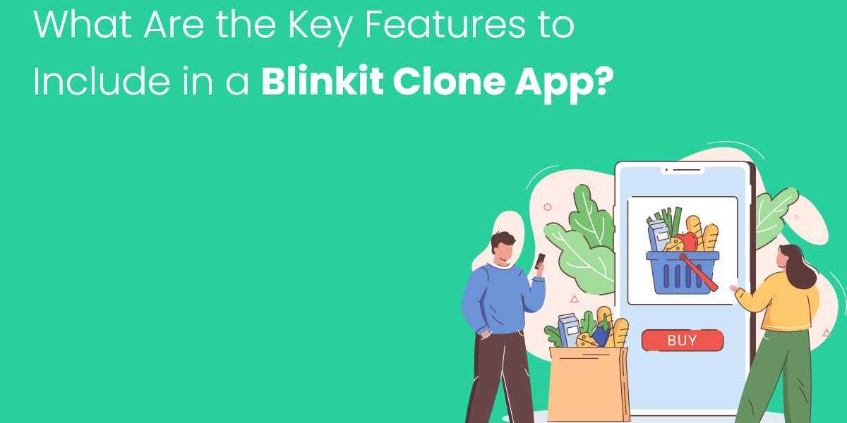 What Are the Key Features to Include in a Blinkit Clone App?