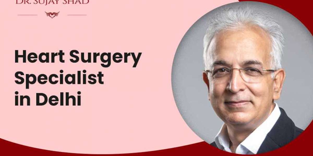 Heart Surgery Specialist in Delhi