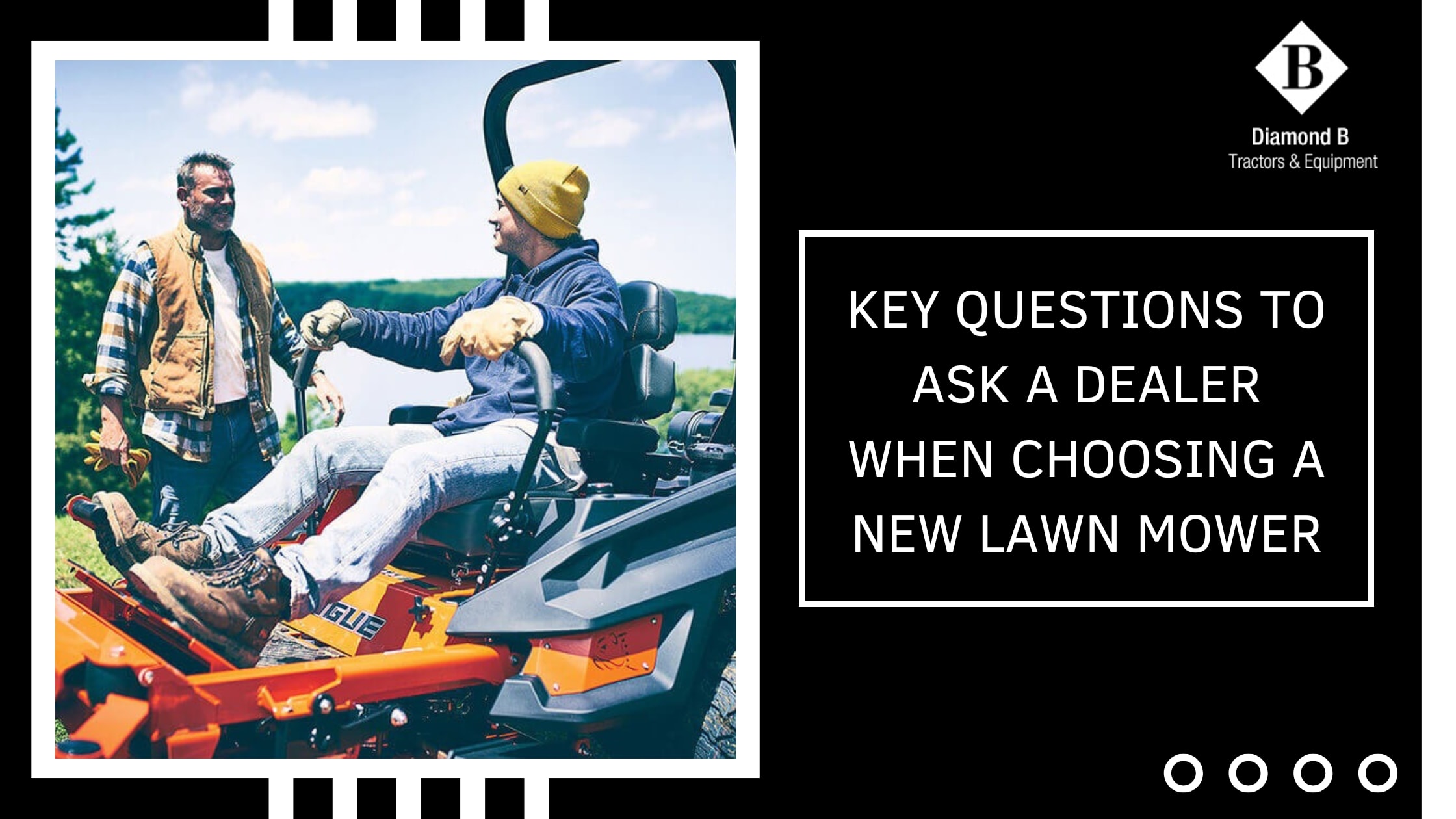 Key Questions to Ask a Dealer When Choosing a New Lawn Mower | Journal