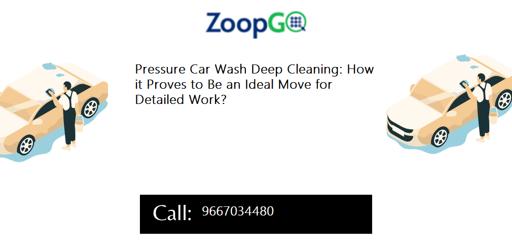 Pressure Car Wash Deep Cleaning: How it Proves to Be an Ideal Move for Detailed Work? | by Zoopgopr | Apr, 2025 | Medium
